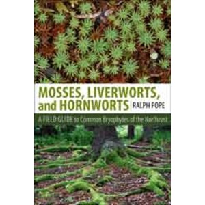 MOSSES, LIVERWORTS, AND HORNWORTS. A FIELD GUIDE TO COMMON BRYOPHYTES OF THE NORTHEAST
