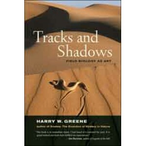 TRACKS AND SHADOWS. FIELD BIOLOGY AS ART