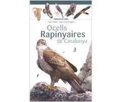 OCELLS RAPINYAIRES DE CATALUNYA. MINIGUIA DE CAMP 