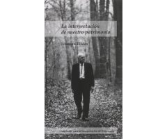 LA INTERPRETACIÓN DE NUESTRO PATRIMONIO    