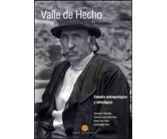 VALLE DE HECHO. ESTUDIO ANTROPOLÓGICO Y ETNOLÓGICO. MANERAS DE VIVIR