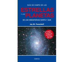 GUÍA DE CAMPO DE LAS ESTRELLAS Y LOS PLANETAS DE LOS HEMISFERIOS NORTE Y SUR