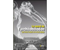 LE SECRET DE L\'ARCHÉOBÉLODON