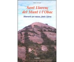 SANT LLORENÇ DE MUNT I L'OBAC. ITINERARIS PER MASOS