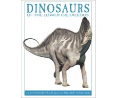 DINOSAURS OF THE LOWER CRETACEOUS