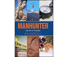 MANHUNTER. THE ART OF TRACKING       