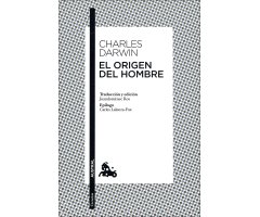 CHARLES DARWIN. EL ORIGEN DEL HOMBRE 