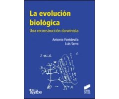 LA EVOLUCIÓN BIOLÓGICA. UNA RECONSTRUCCIÓN DARWINISTA