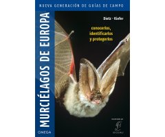 MURCIÉLAGOS DE EUROPA. NUEVA GENERACIÓN DE GUÍAS DE CAMPO