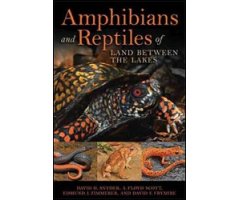 AMPHIBIANS AND REPTILES OF LAND BETWEEN THE LAKES