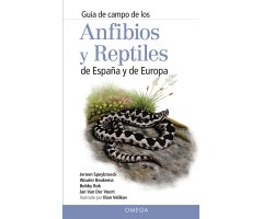 GUÍA DE CAMPO DE LOS ANFIBIOS Y REPTILES DE ESPAÑA Y DE EUROPA
