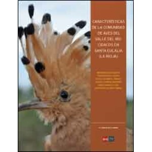 CARACTERÍSTICAS DE LA COMUNIDAD DE AVES DEL VALLE DEL RÍO CIDACOS EN SANTAN EULALIA (LA RIOJA)