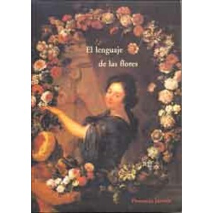 EL LENGUAJE DE LAS FLORES