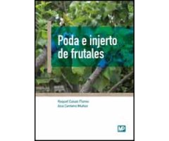 PODA E INJERTO DE FRUTALES