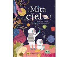 ¡MIRA AL CIELO!