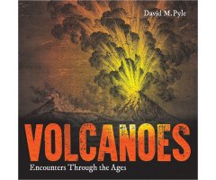 VOLCANOES: ENCOUNTERS THROUGH THE AGES