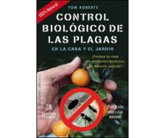 CONTROL BIOLÓGICO DE PLAGAS EN LA CASA Y EL JARDÍN  