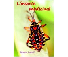 L\'INSECTE MÉDICINAL        