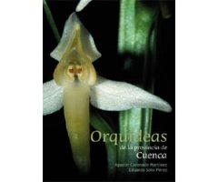 ORQUÍDEAS DE LA PROVINCIA DE CUENCA. GUÍA DE CAMPO
