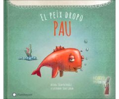 PAU. EL PEIX DROPO