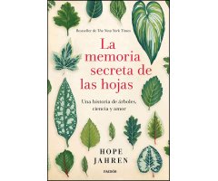 LA MEMORIA SECRETA DE LAS HOJAS