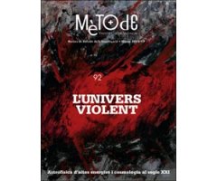 MÈTODE. REVISTA DE DIFUSIÓ DE LA INVESTIGACIÓ. HIVERN 2016/17. Nº 92 L'UNIVERS VIOLENT 2