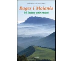 BAGES I MOIANÈS. 50 INDRETS AMB ENCANT  