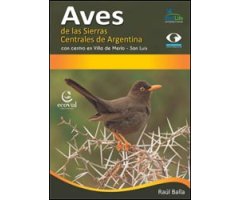 AVES DE LAS SIERRAS CENTRALES DE ARGENTINA CON CENTRO EN VILLA DE MERLO-SAN LUIS