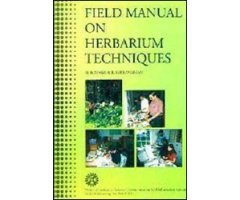 FIELD MANUAL OF HERBARIUM TECHNIQUES     