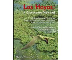 LAS HOYAS: A CRETACEOUS WETLAND     A MULTIDISCIPLINARY SYNTHESIS AFTER 25 YEARS OF RESEARCH ON AN EXCEPTIONAL FOSSIL LAGERSTÄTTE FROM SPAIN