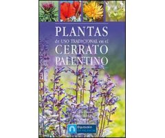 PLANTAS DE USO TRADICIONAL EN EL CERRATO PALENTINO