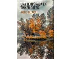 UNA TEMPORADA EN TINKER CREEK