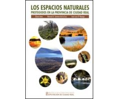 LOS ESPACIOS NATURALES PROTEGIDOS EN LA PROVINCIA DE CIUDAD REAL