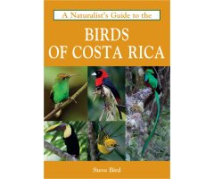 A NATURALIST\'S GUIDE TO THE BIRDS OF COSTA RICA