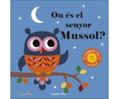 ON ÉS EL SENYOR MUSSOL?