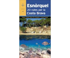 ESNÒRQUEL. 20 RUTES PER LA COSTA BRAVA