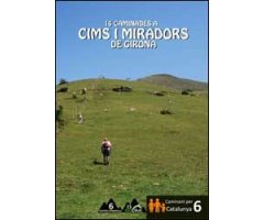16 CAMINADES A CIMS I MIRADORS DE GIRONA