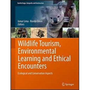 WILDLIFE TOURISM, ENVIRONMENTAL LEARNING AND ETHICAL ENCOUNTERS