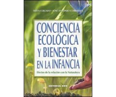 CONSCIENCIA ECOLÓGICA Y BIENESTAR EN LA INFANCIA: EFECTOS DE LA RELACIÓN CON LA NATURALEZA 