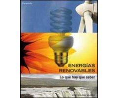 ENERGÍAS RENOVABLES: LO QUE HAY QUE SABER   