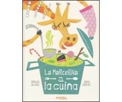LA MARCELINA A LA CUINA