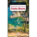 EXCURSIONS A PEU PER LA COSTA BRAVA