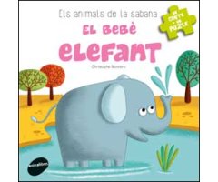 ELS ANIMALS DE LA SABANA. EL BEBÈ ELEFANT