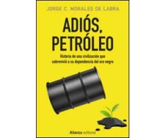 ADIÓS PETROLEO    