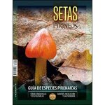 SETAS. GUÍA DE ESPECIES PIRENAICAS