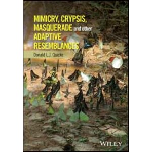 MIMICRY, CRYPSIS, MASQUERADE AND OTHER ADAPTIVE RESEMBLANCES