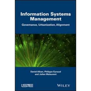 INFORMATION SYSTEMS MANAGEMENT. GOVERNANCE, URBANIZATION, ALIGNMENT