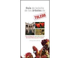 GUÍA DE BOLSILLO DE LOS ÁRBOLES DE TOLEDO