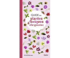 GUIDE DES PLANTES TOXIQUES ET ALLERGISANTES