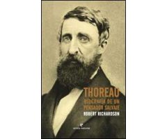 THOREAU. BIOGRAFÍA DE UN PENSADOR SALVAJE